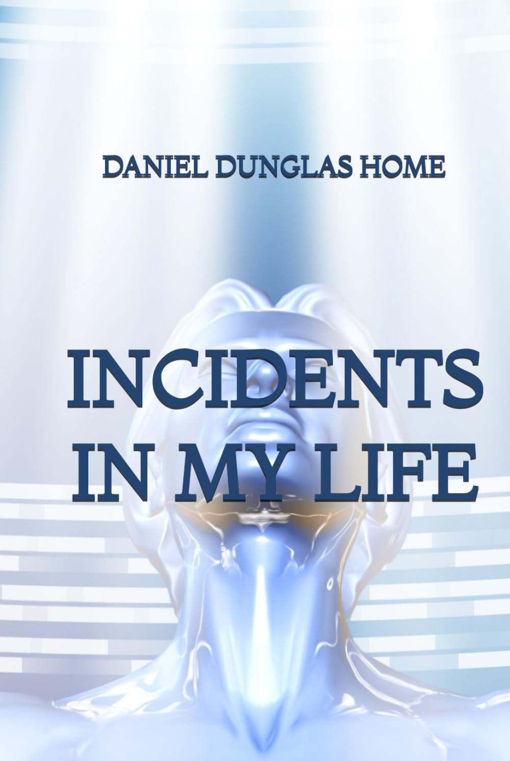 Incidents in My Life