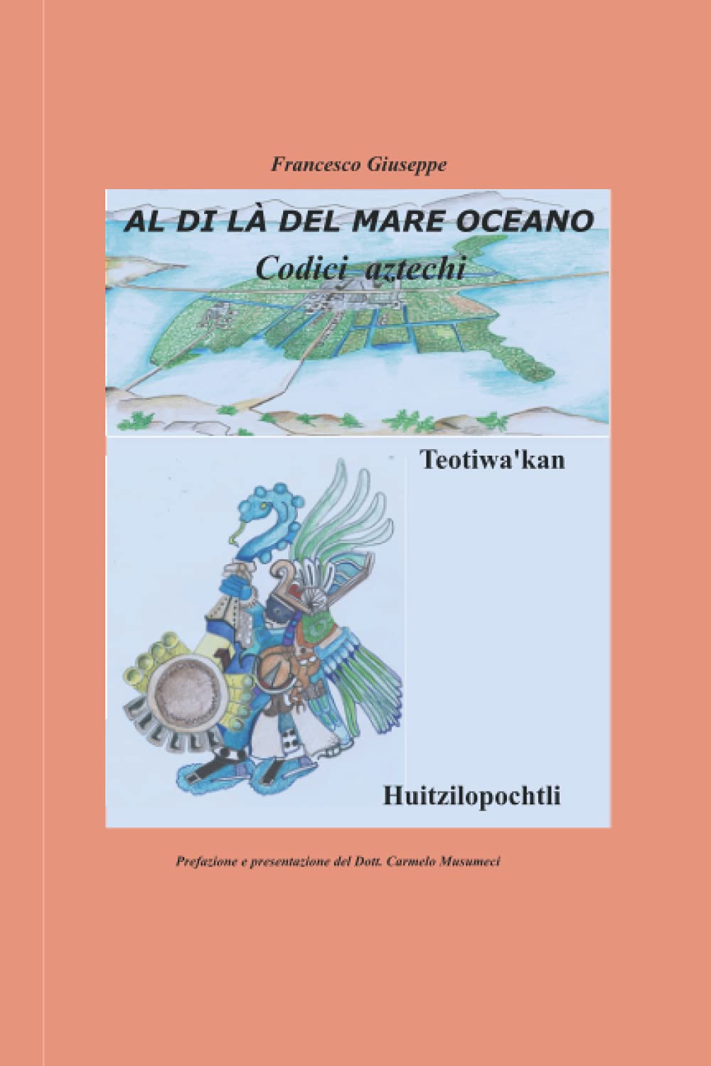 Al di là del Mare Oceano: I codici Aztechi
