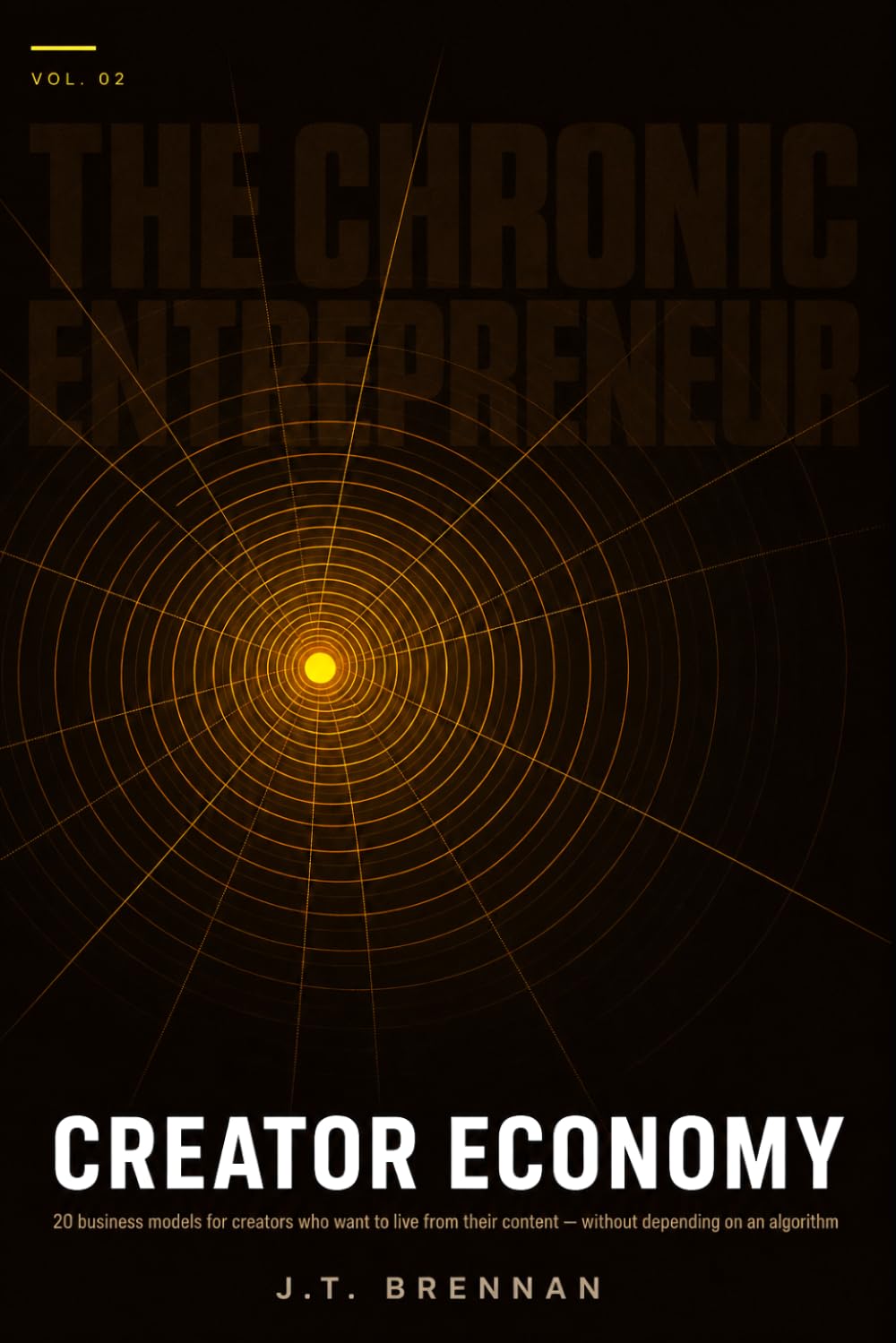The Chronic Entrepreneur: Creator Economy: 20 business models for creators who want to live from their content without depending on an algorithm