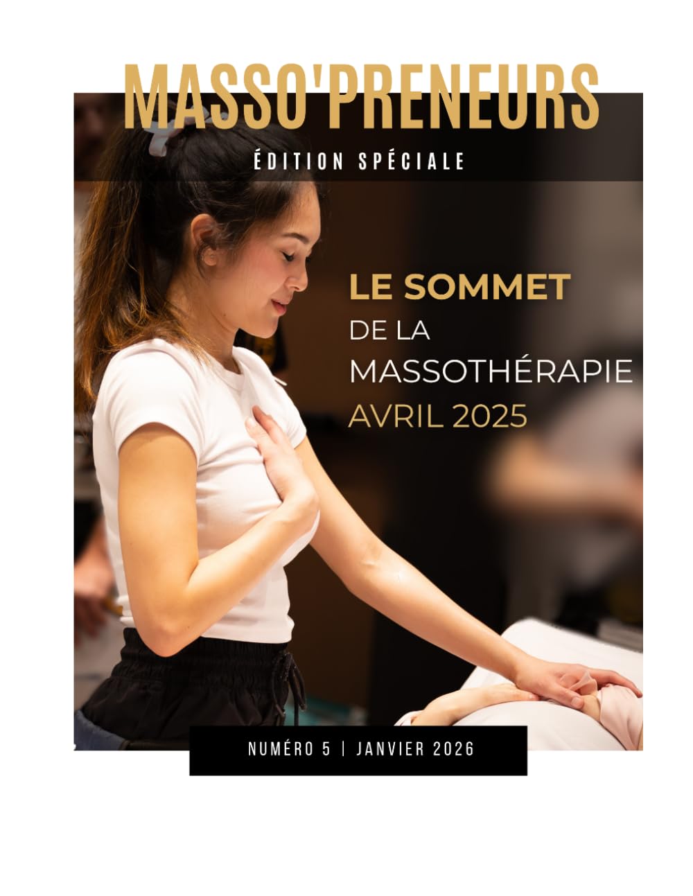 MASSO'PRENEURS spécial sommet et championnat Canadien 2025 (Masso'preneurs Magazine)