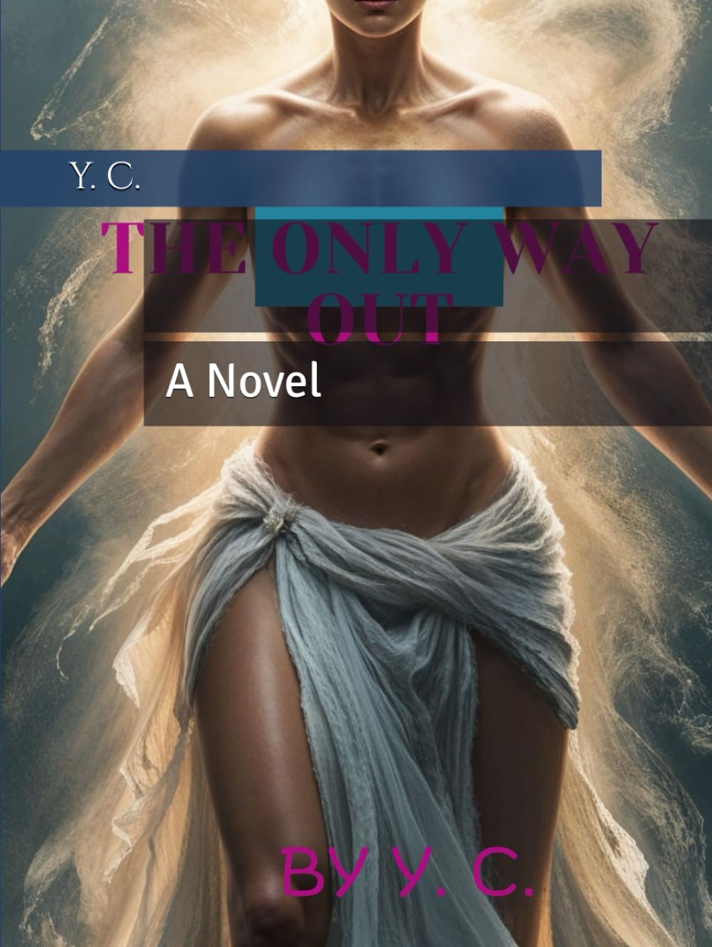 The Only Way Out: A Novel