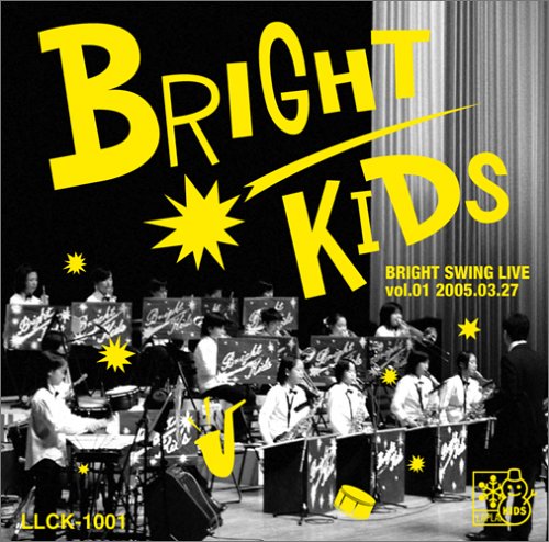 BRIGHT SWING LIVE vol.1 2005.03.27