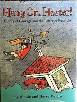 Hang On, Hester! (Fun-to-Read Book)