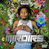  Miroirs [Explicit]