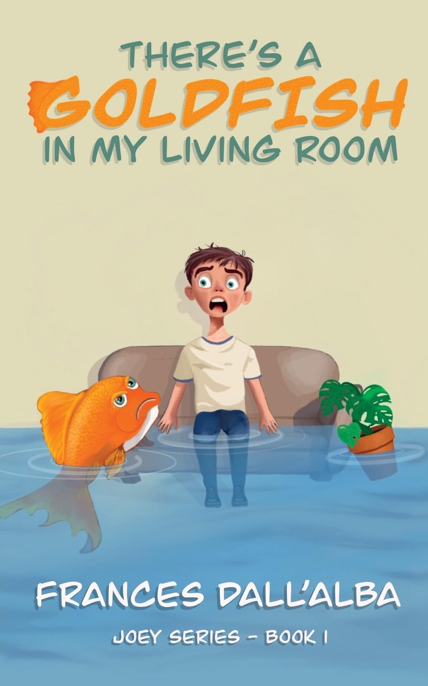 There's A Goldfish In My Living Room: 1 (Joey)