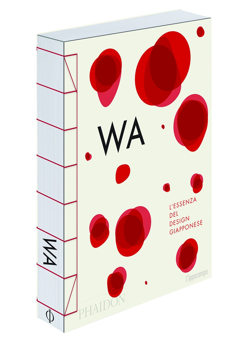 WA. L'essenza del design giapponese