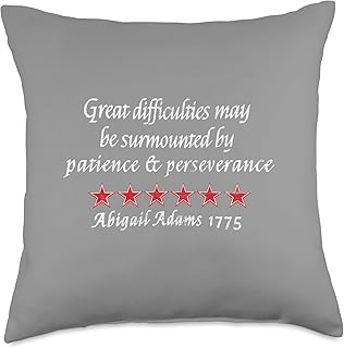 Abigail Adams Quote Perseverance 1775 Colonial History Throw Pillow