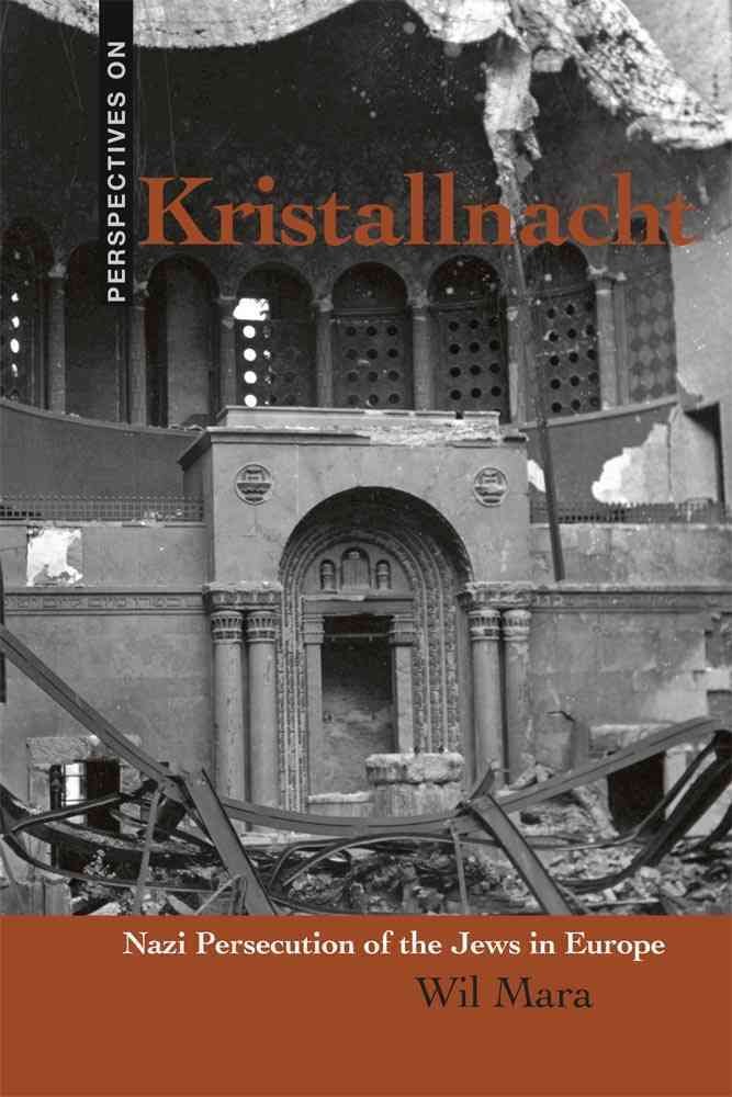 Buy Kristallnacht: Nazi Persecution of the Jews in Europe (Perspectives on) — BookShops.in