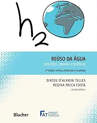 Reúso da água: Conceitos, Teorias e Práticas