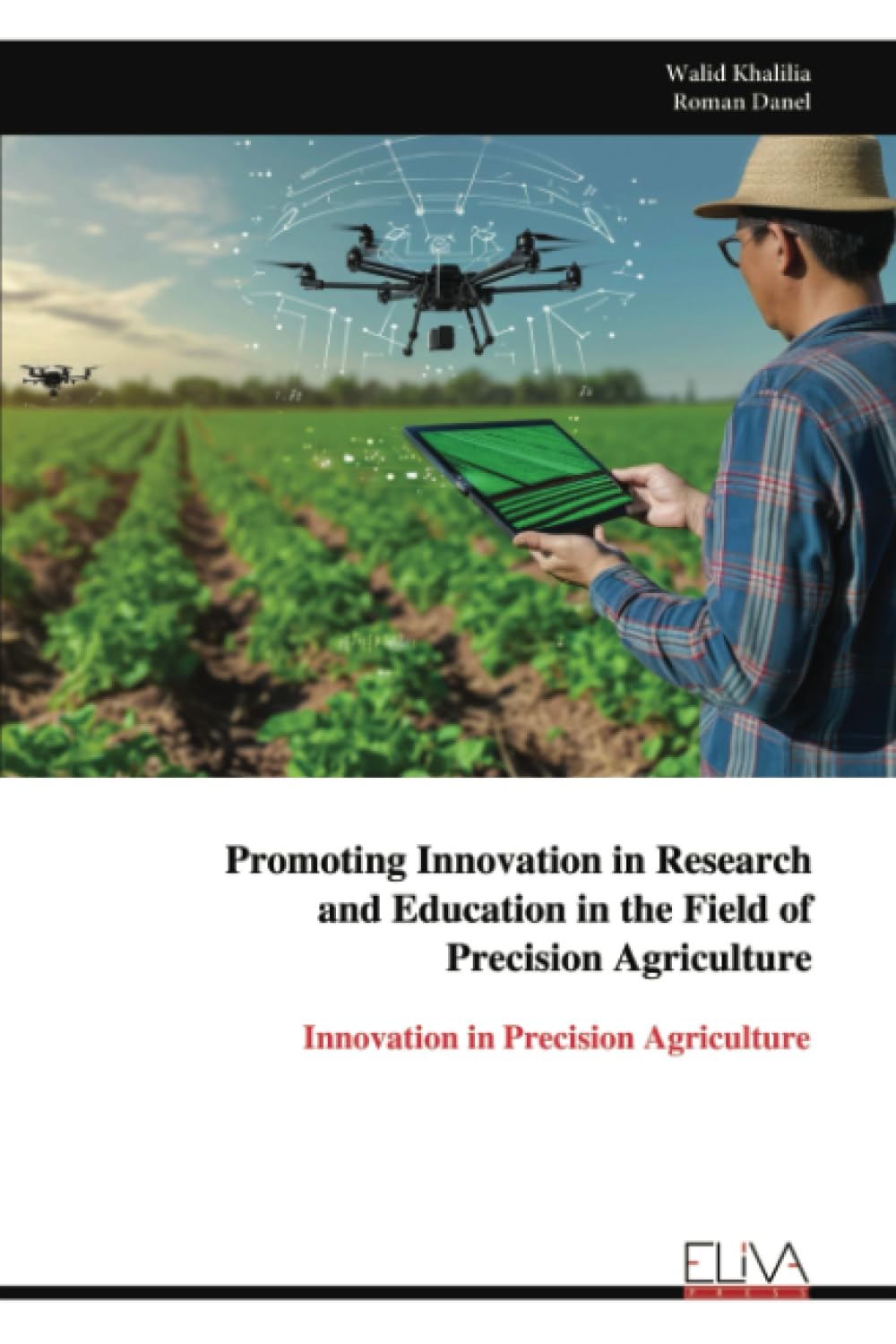 Precision Agriculture for Sustainability and Environmental Protection (Earthscan Food and Agriculture): Oliver, Margaret, Bishop, Thomas, Marchant, Ben