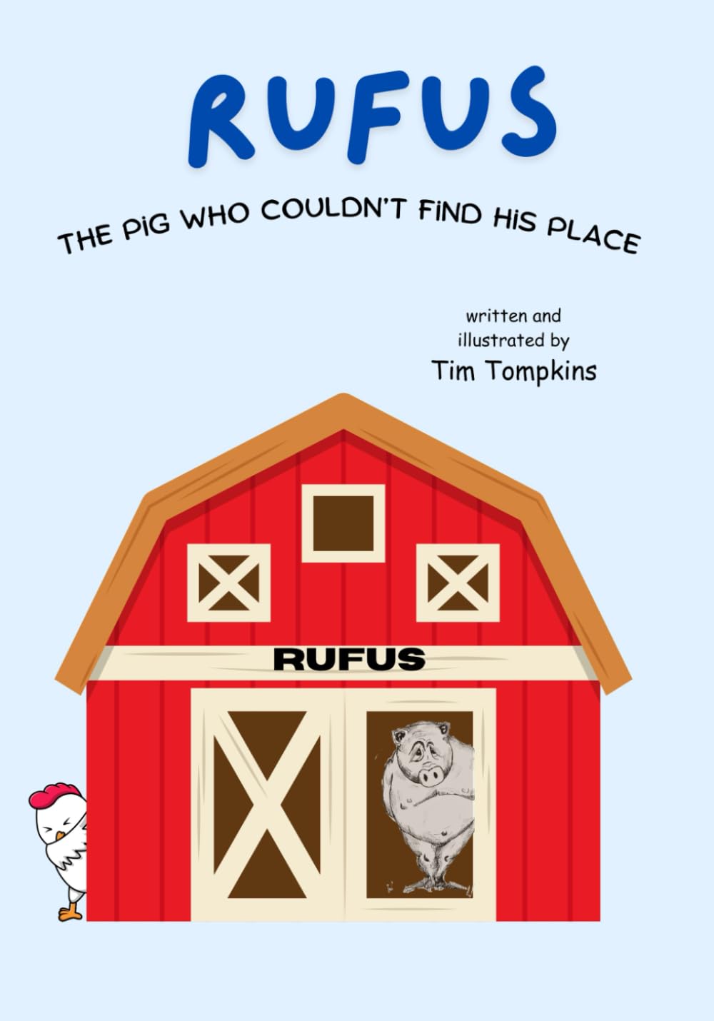 Rufus: The Pig Who Couldn't Find His Place