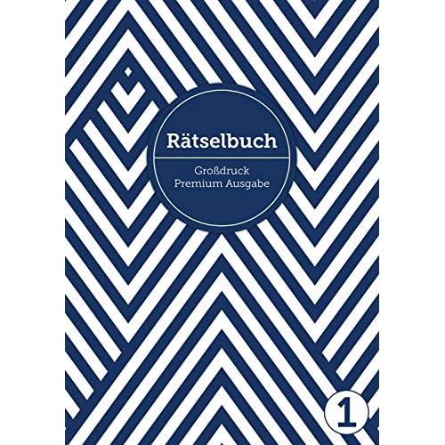 Deluxe Rätselbuch/Rätselblock für Erwachsene und Senioren/Rentner mit Großdruck im DIN A4-Format: , inkl. Kreuzworträtsel, Sudoku, Stradoku, ... für ... fr Erwachsene in groer Schrift