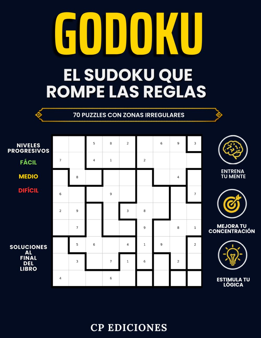 GODOKU: El Sudoku que Rompe las Reglas — 70 Puzzles con Zonas Irregulares — 3 Niveles de Dificultad