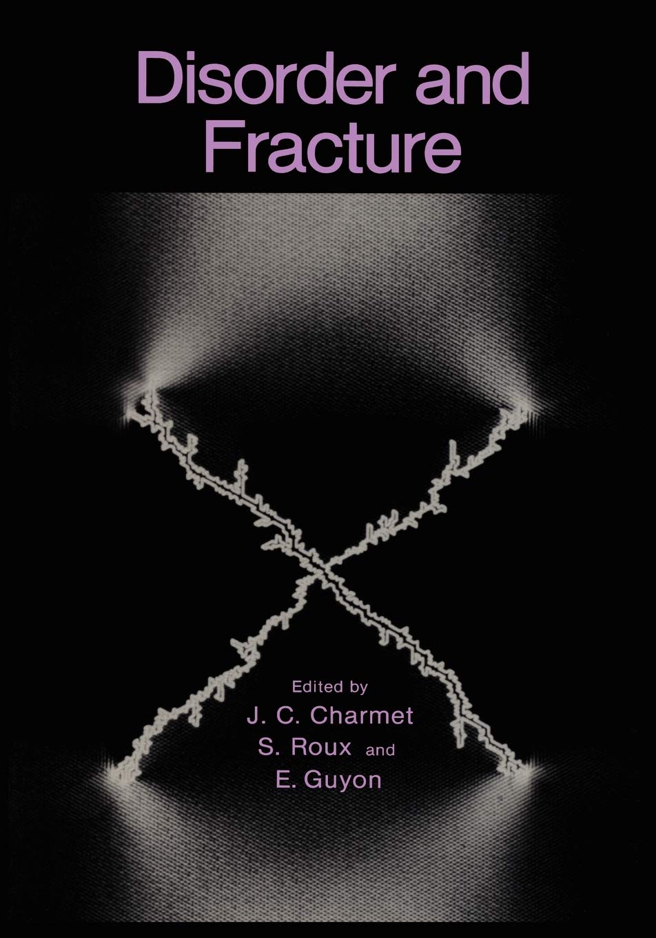 Disorder and Fracture