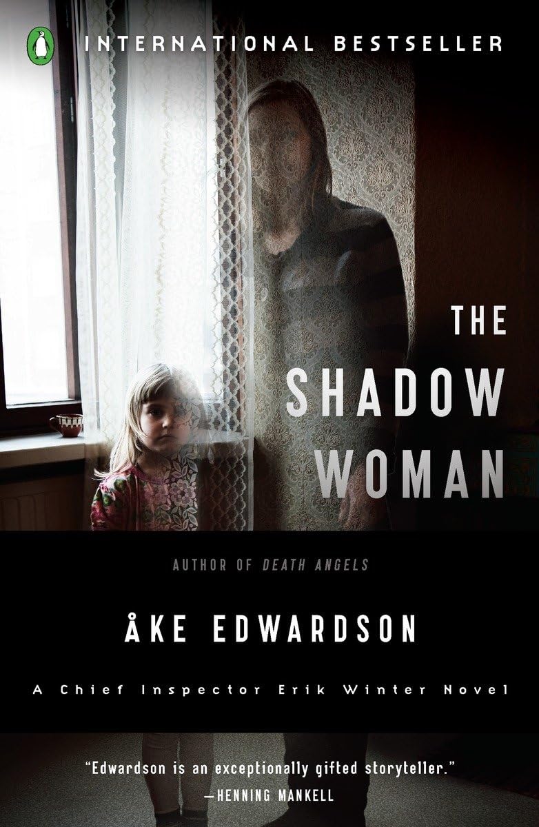 The Shadow Woman: A Chief Inspector Erik Winter Novel: 5