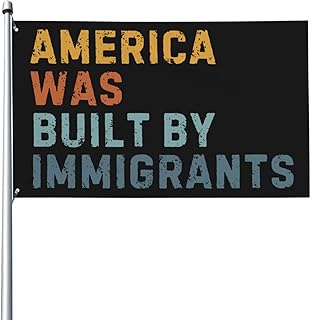 America Was Built By Immigrants 3x5 Ft Outdoor Support Refugee Rights Flag, Patriotic Flag with 2 Grommets, Perfect for Indoor/Outdoor Use