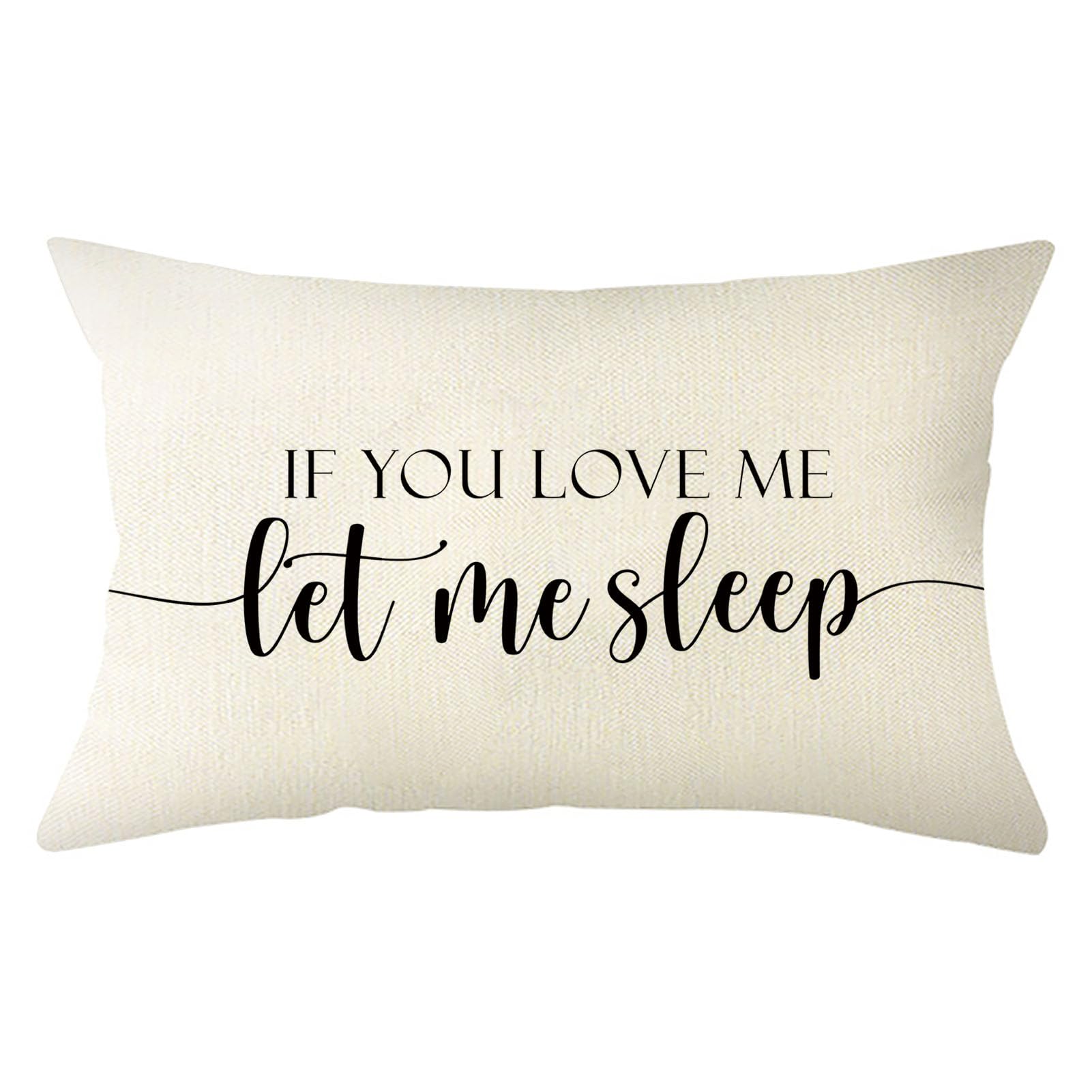 Ogiselestyle If You Love Me Let Me Sleep Throw Pillow Covers, 12 x 20 Inch Farmhouse Cushion Case Decoration for Sofa Couch
