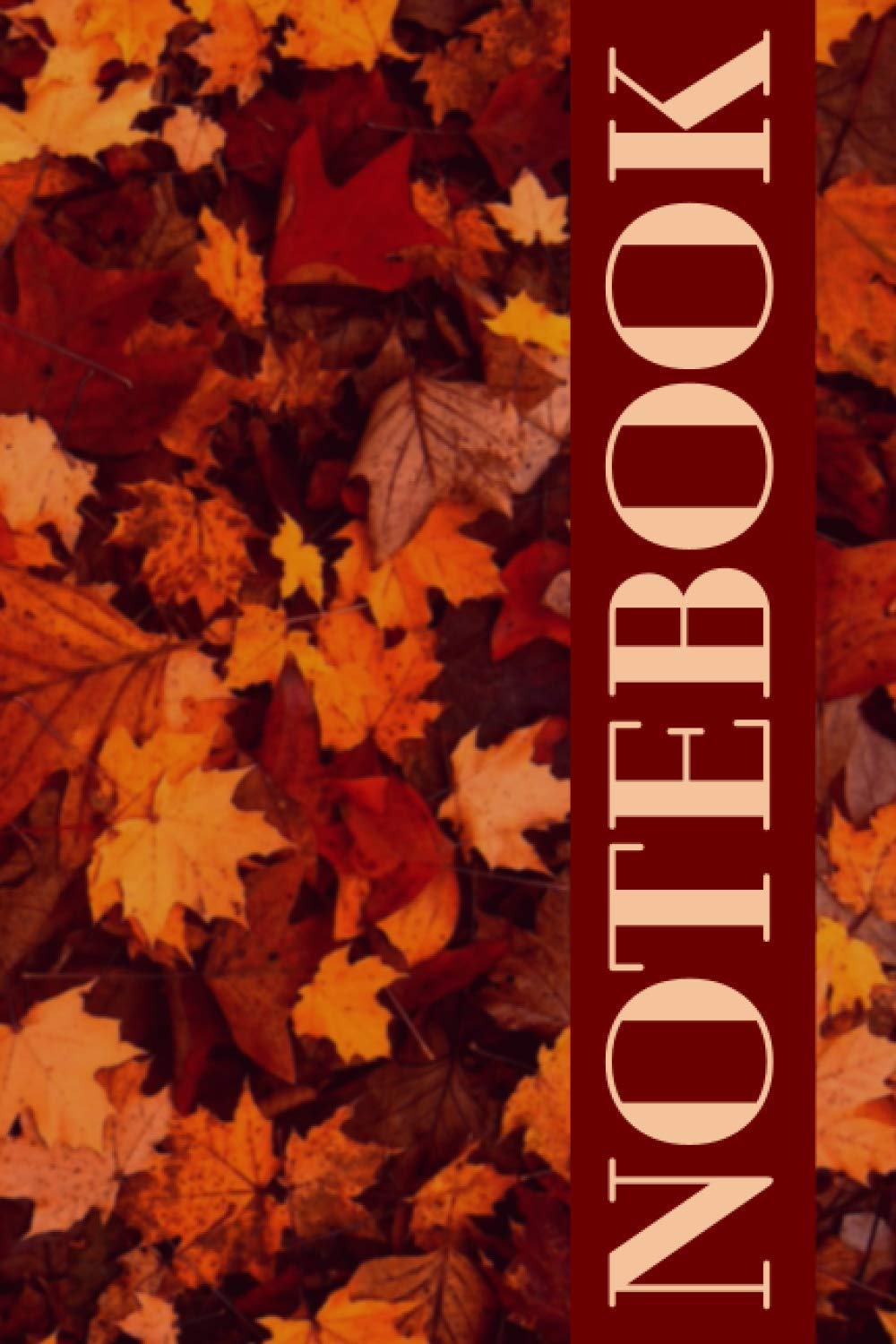 NOTEBOOK: AUTUMN NOTEBOOK WITH BEAUTIFUL LEAVES RULED JOURNAL
