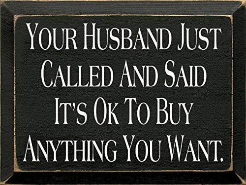 Amazon.com: Wooden Sign - Your Husband Called And Said It