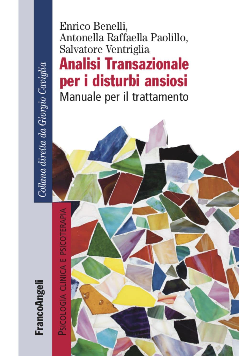 Analisi Transazionale Per I Disturbi Ansiosi. Manuale Per Il Trattamento - 4