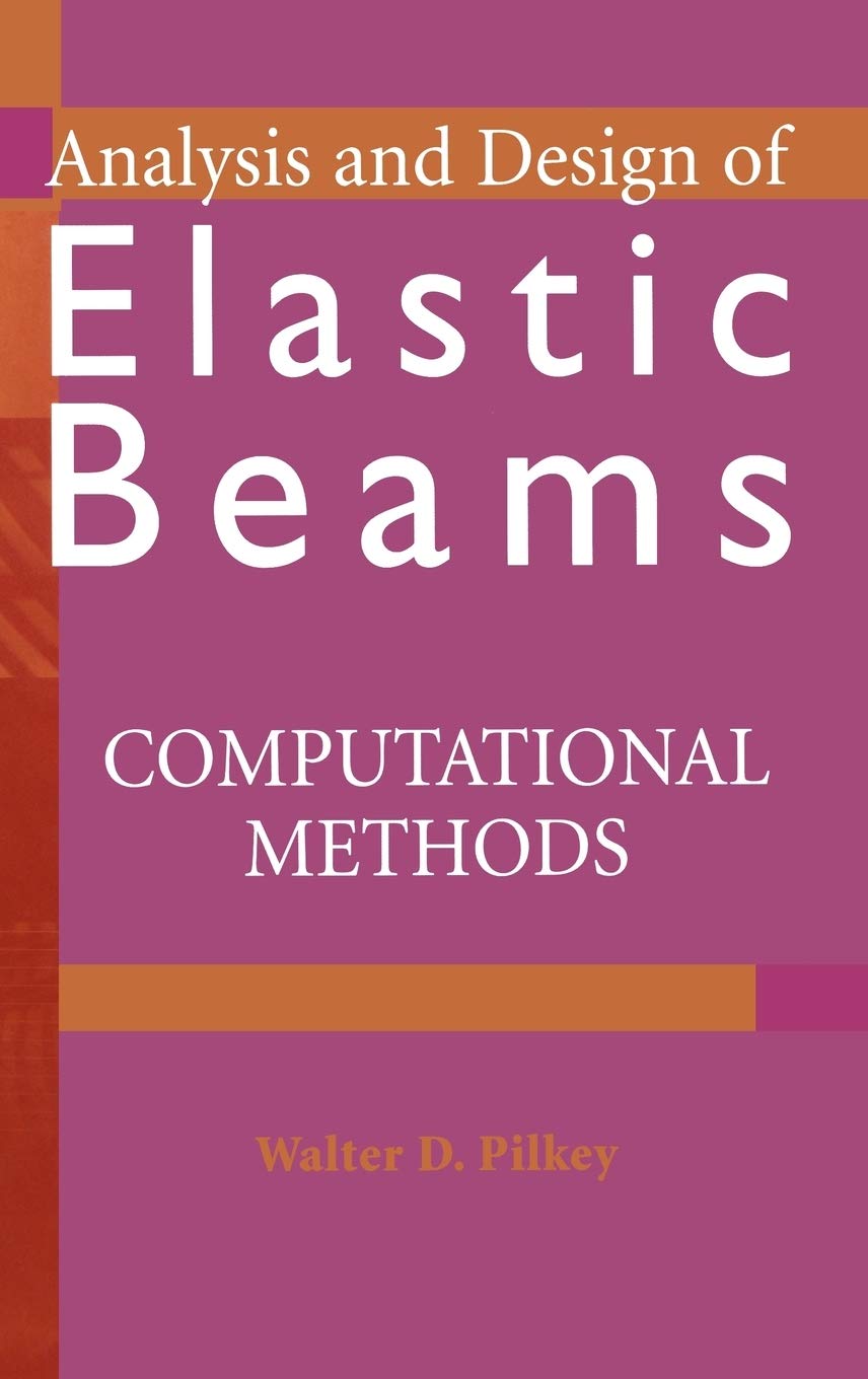 Analysis and Design of Elastic Beams: Computational Methods