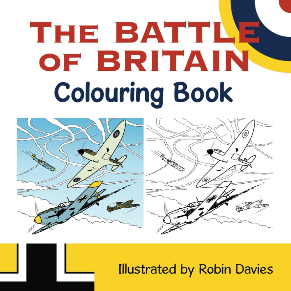 The Battle of Britain Colouring Book