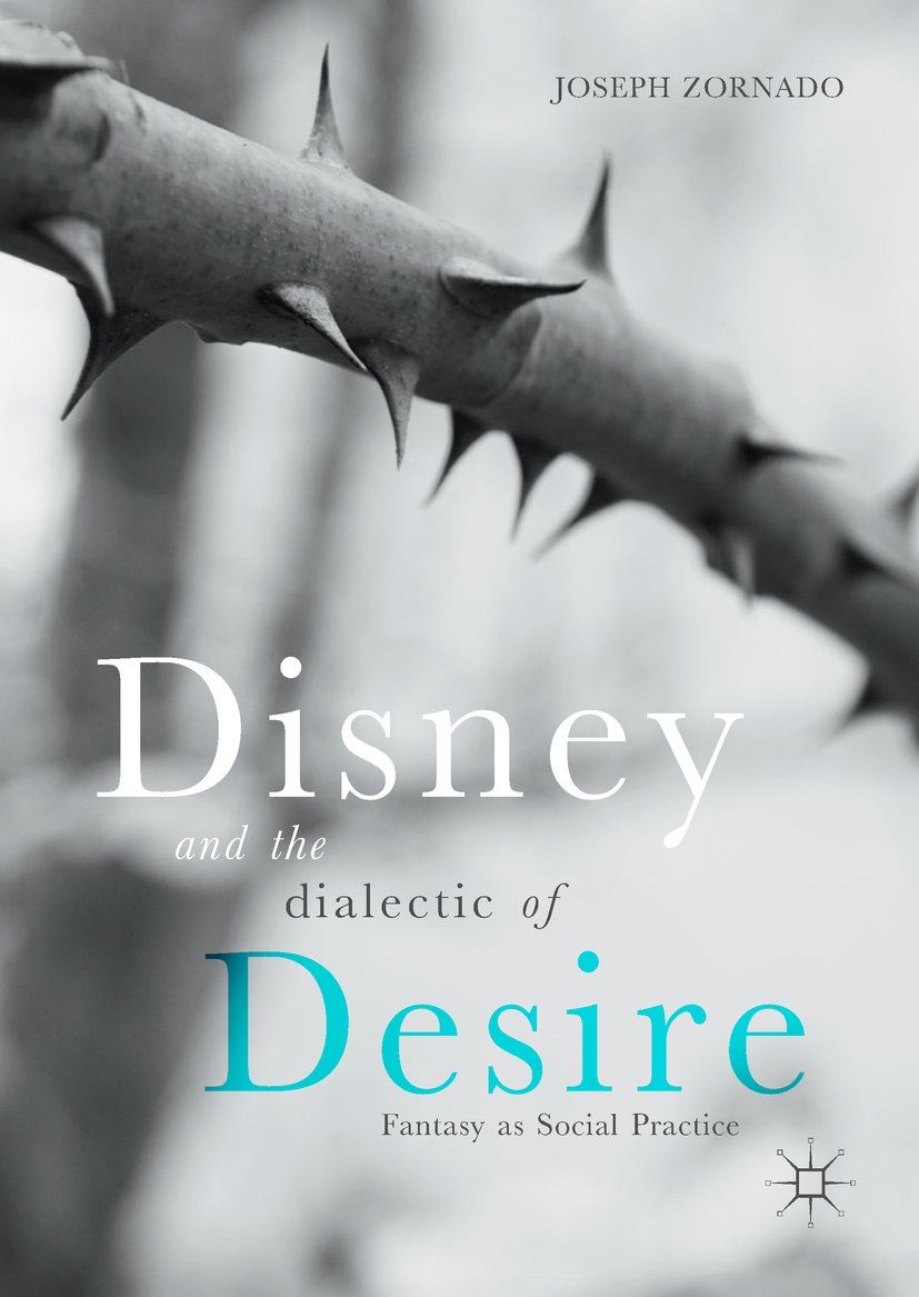 Disney and the Dialectic of Desire livre en anglais de critique culturelle pour chercheurs
