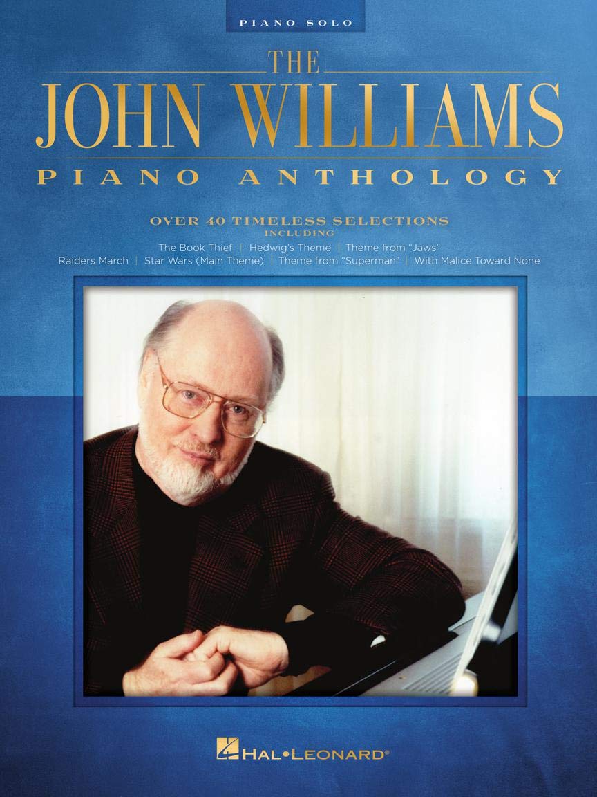 The John Williams Piano Anthology – 40+ Solo Piano Arrangements of Iconic Film Scores | Orchestral Movie Themes for Intermediate to Advanced Pianists: Piano Solo