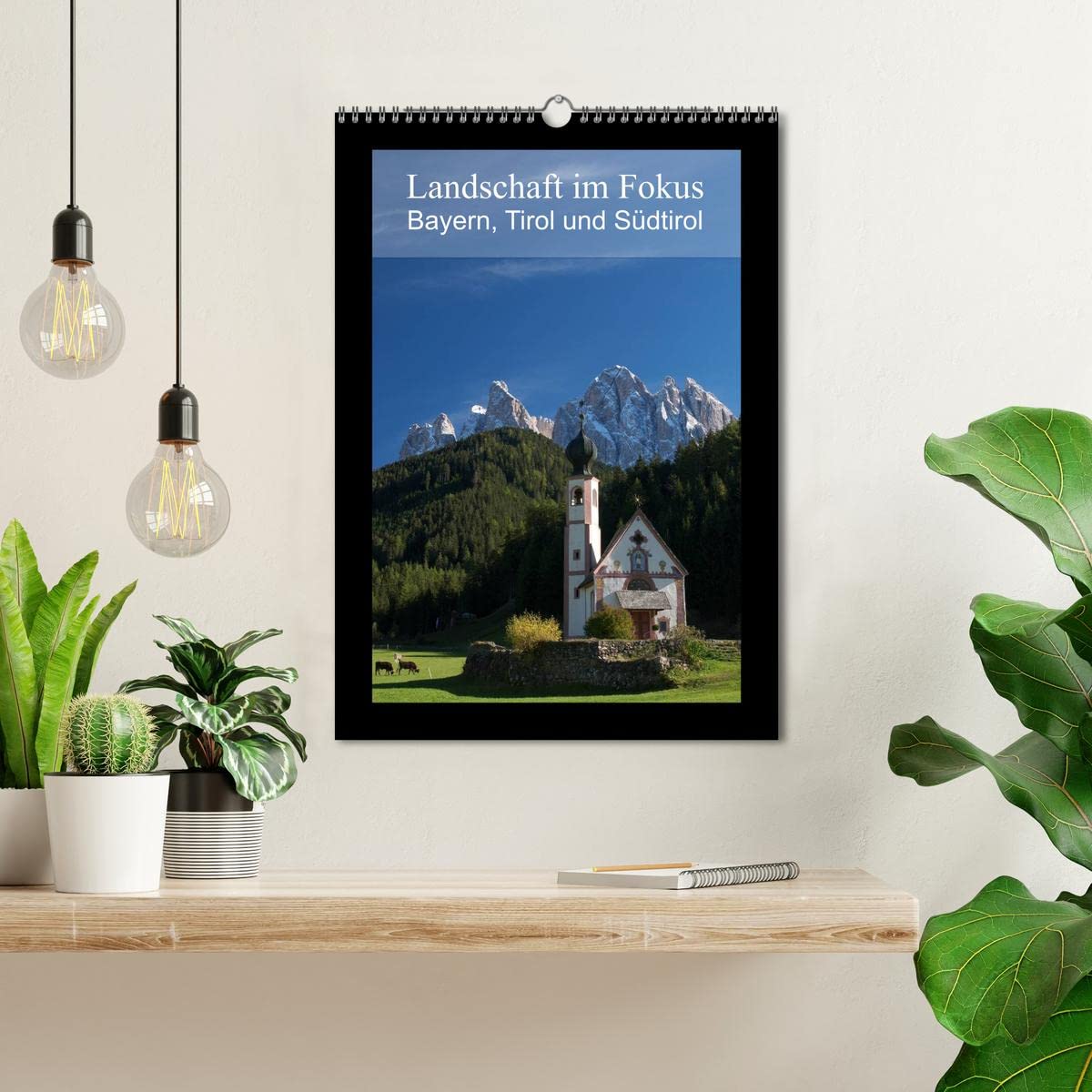 CALVENDO - Landschaft im Fokus - Bayern, Tirol und Südtirol (Wandkalender 2027 DIN A3 hoch), Monatskalender: Landschaftsmotive aus Bayern, Tirol und Südtirol