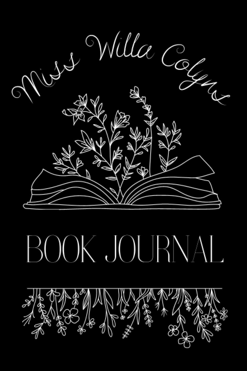 Miss Willa Colyns Book Journal - Take note of your booktok readings, TBR, Tracker, including normal and spicy ratings !: Rate the books you have read ... Perfect to keep track of future book releases