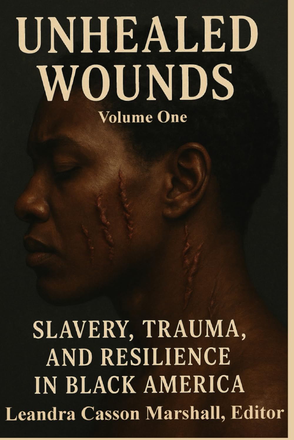 Unhealed Wounds: Slavery, Trauma and Resilience in Black America