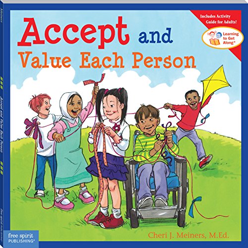 Accept and Value Each Person (Learning to Get Along)