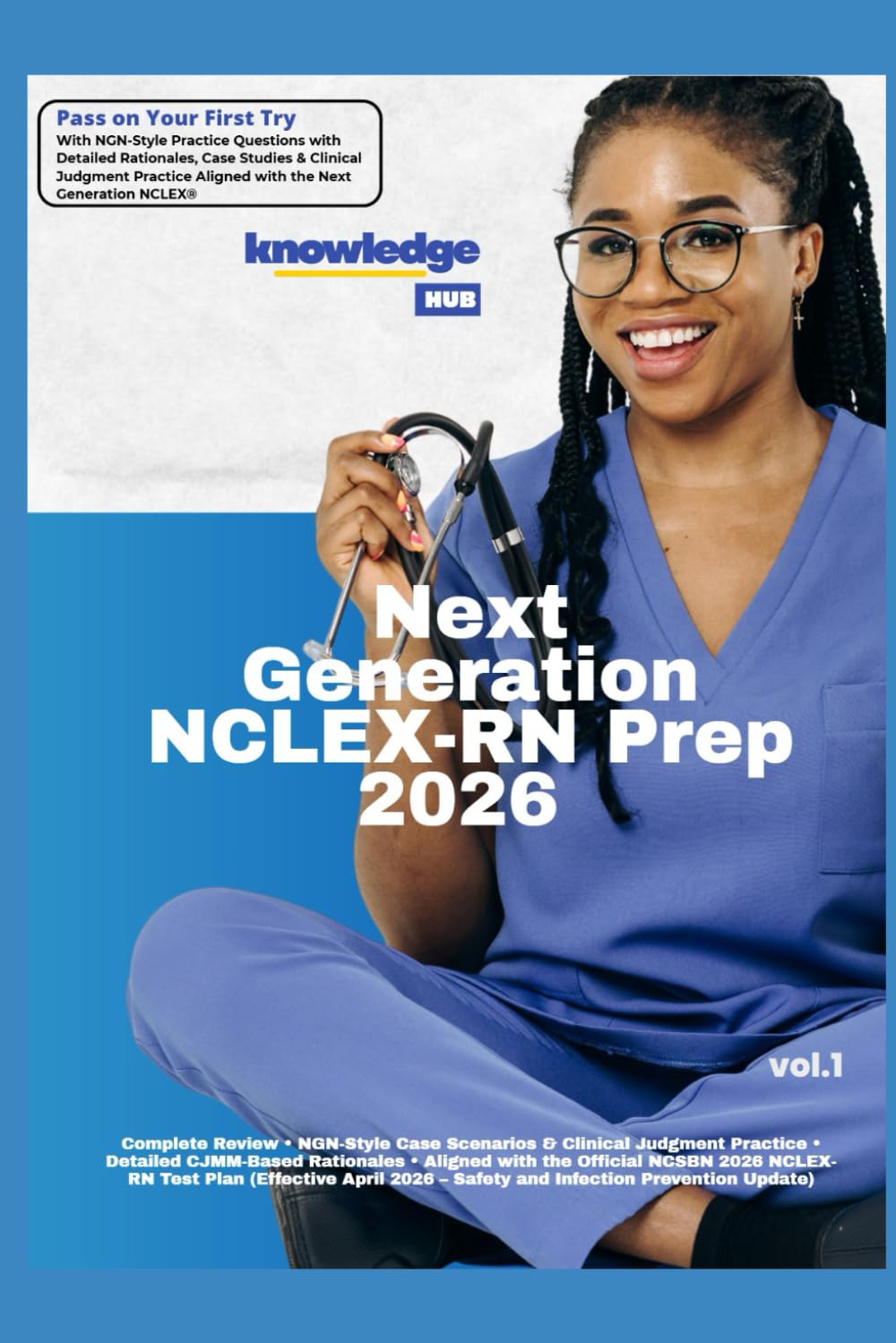 Next Generation NCLEX-RN Prep 2026: Pass on Your First Try.: A complete NCLEX-RN prep guide with focused content review, NGN-style questions, and clear rationales.