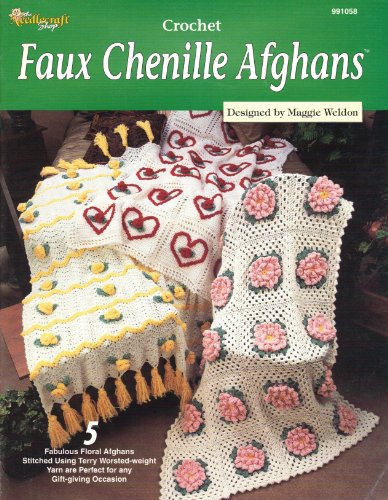 Title: Faux Chenille Aghans - Crochet Pattern Book for 5 Floral Afghans - The Needlecraft Shop - #991058