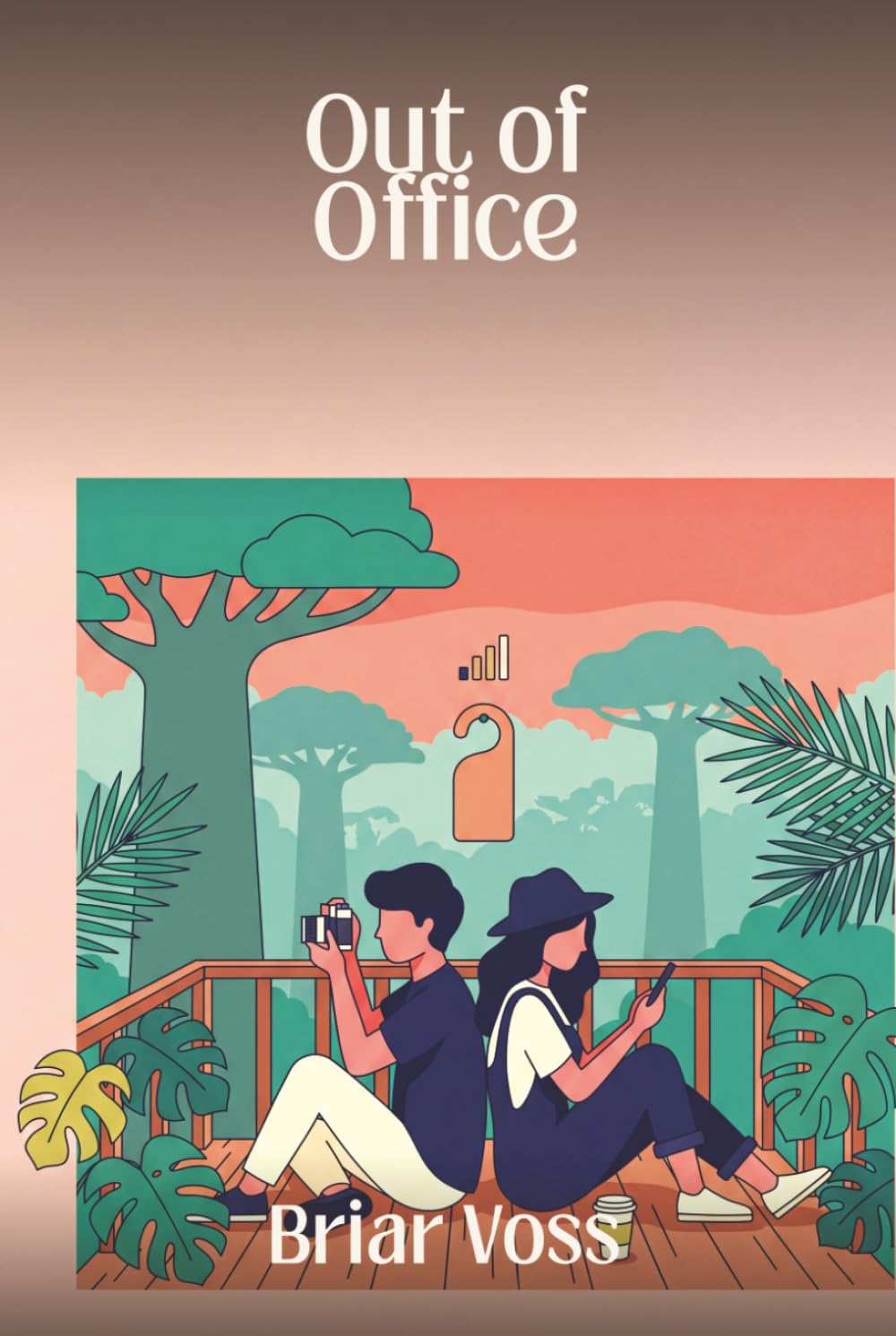 Out of Office: A No-Wifi, Enemies-to-Lovers Romantic Comedy