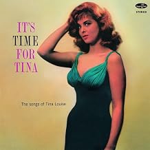 Its Time For Tina The Songs Of Tina Louise - Limited Track