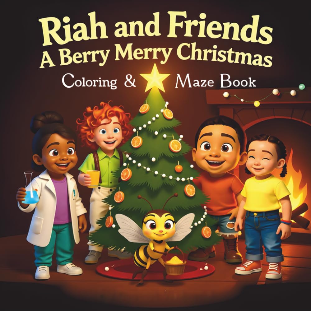 Riah and Friends A Berry Merry Christmas: Coloring & Maze Book