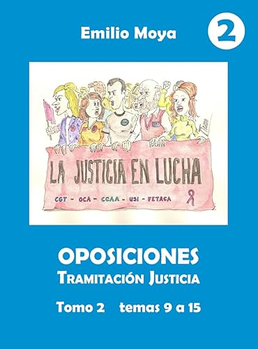 Oposiciones Tramitación Justicia: Tomo 2: Temas 9 a 15