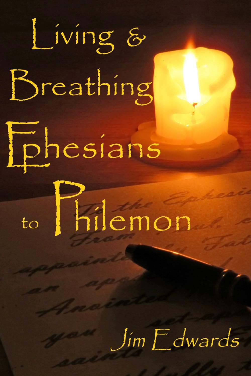 Living and Breathing Ephesians to Philemon: 2 (Living and Breathing the Epistles)