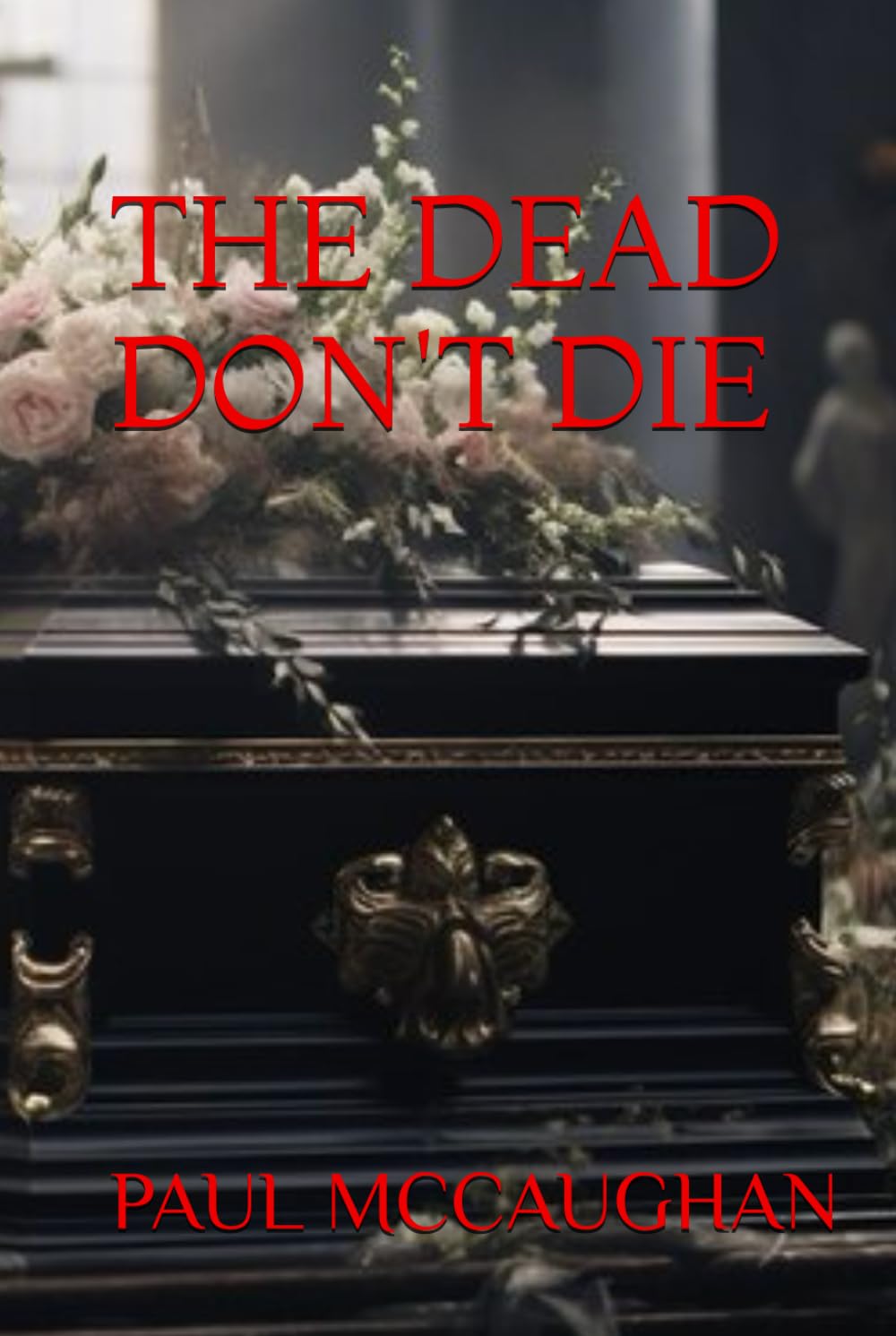 THE DEAD DON'T DIE