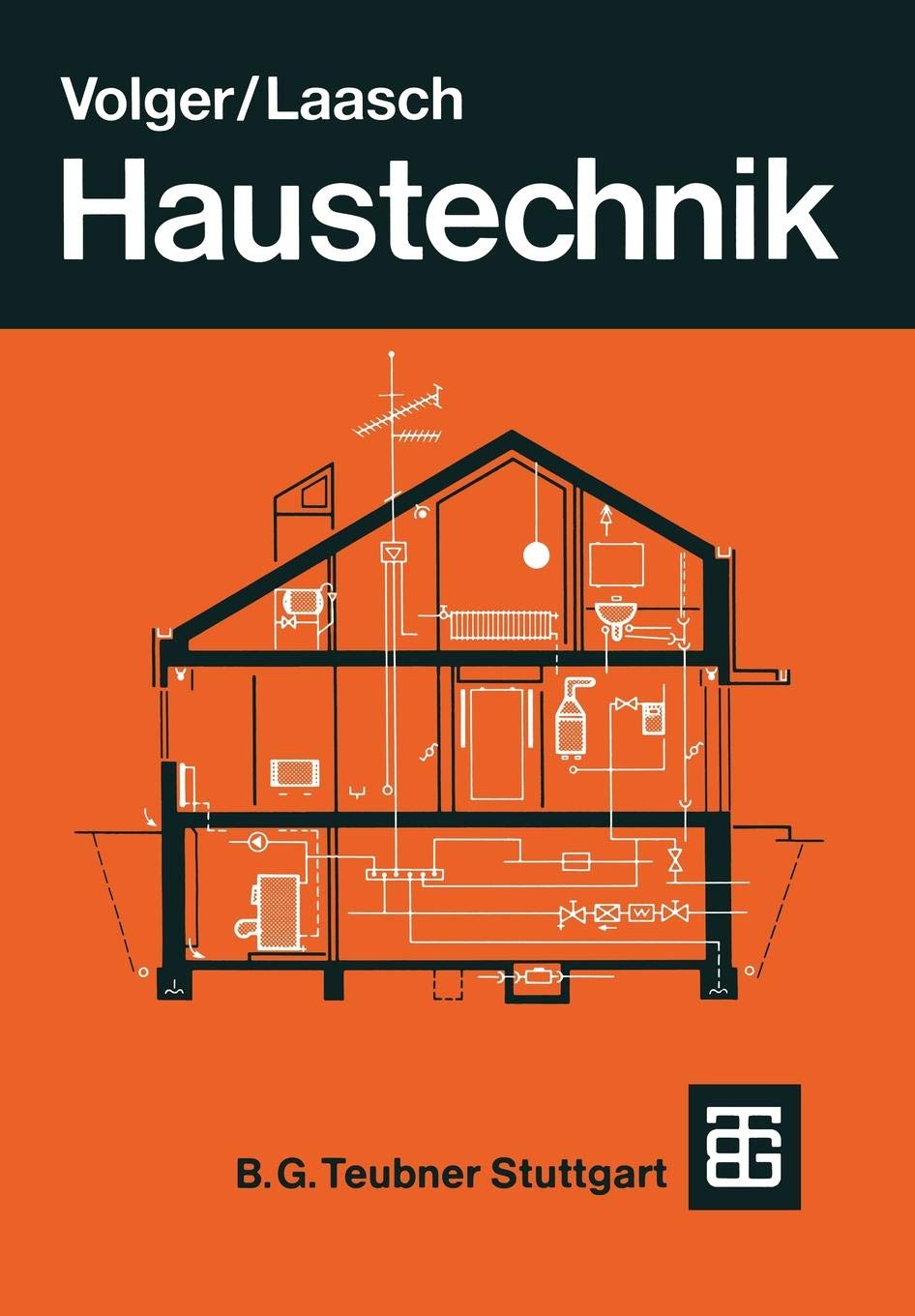 Haustechnik: Grundlagen Planung Ausführung
