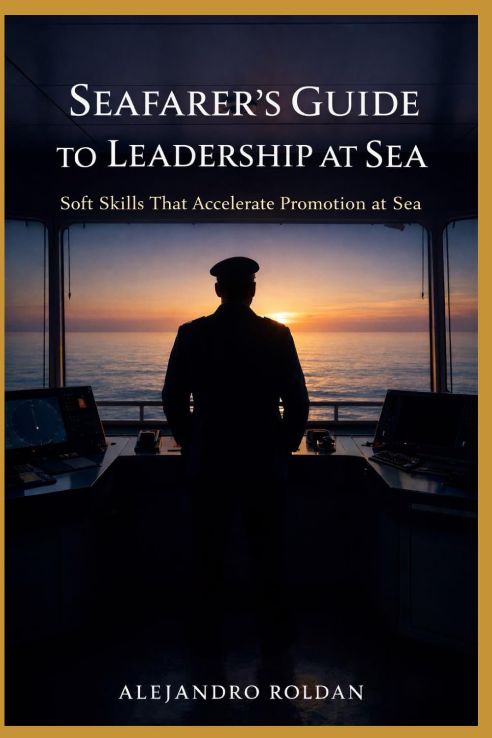 The Seafarer’s Guide to Leadership at Sea: Soft Skills That Accelerate Promotion at Sea