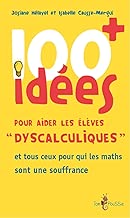 Download 100 idées + pour aider les élèves dyscalculiques PDF