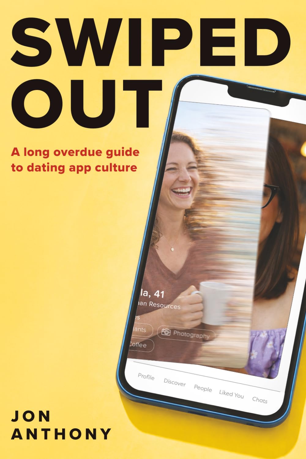 Swiped Out: A long overdue guide to dating app culture