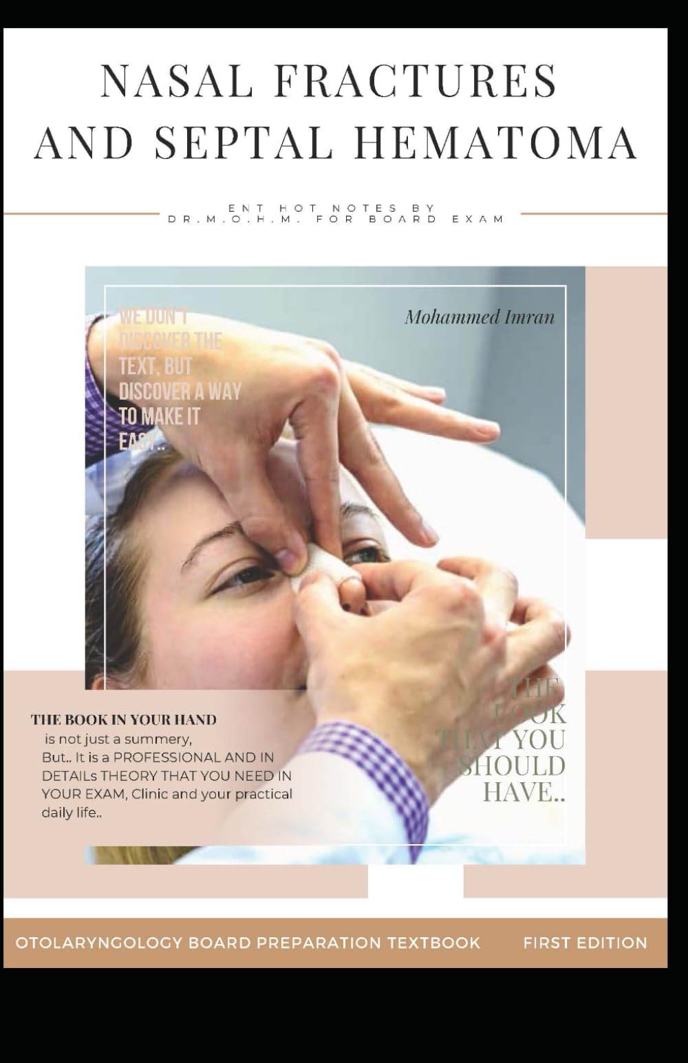 NASAL FRACTURES AND SEPTAL HEMATOMA: nasal fracture surgery , closed reduction , nasal fracture X ray and CT scan , instruments for reduction , septal ... (OTOLARYNGOLOGY BOARD PREPARATION TEXTBOOK)
