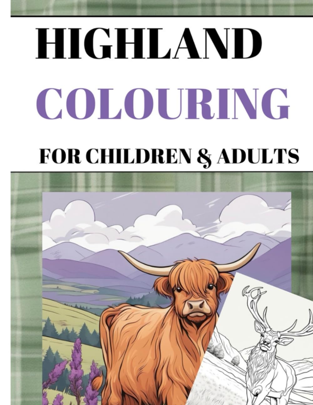 Highland Colouring: Magnificent landscapes, scenery, animals and castles of Scotland