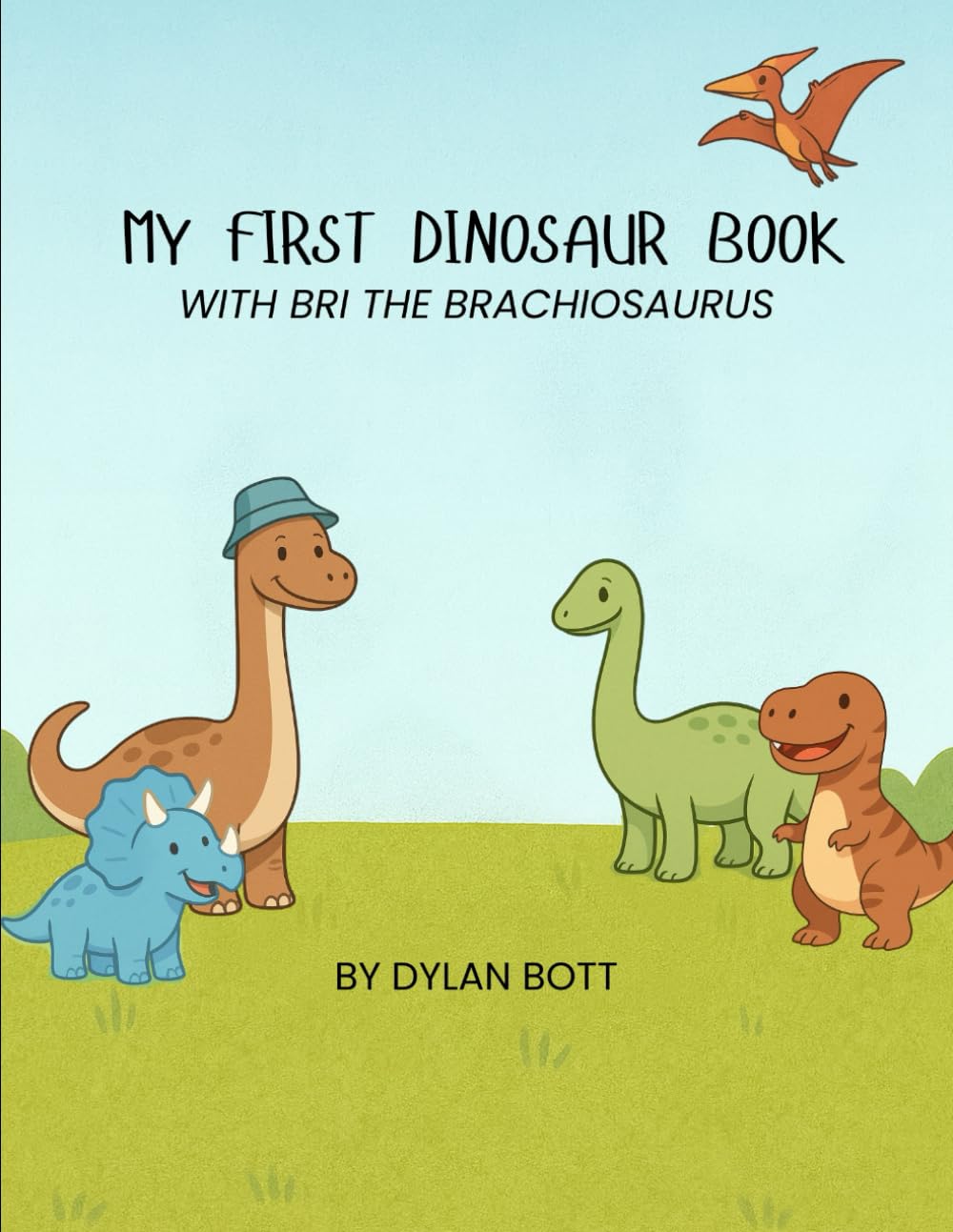 My First Dinosaur Book: With Bri The Brachiosaurus