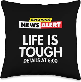 Breaking News Alert Life Is Tough I Don't Care Throw Pillow