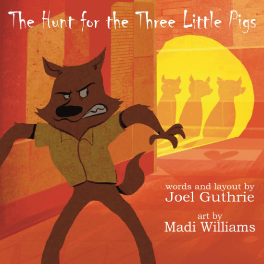 The Hunt for the Three Little Pigs
