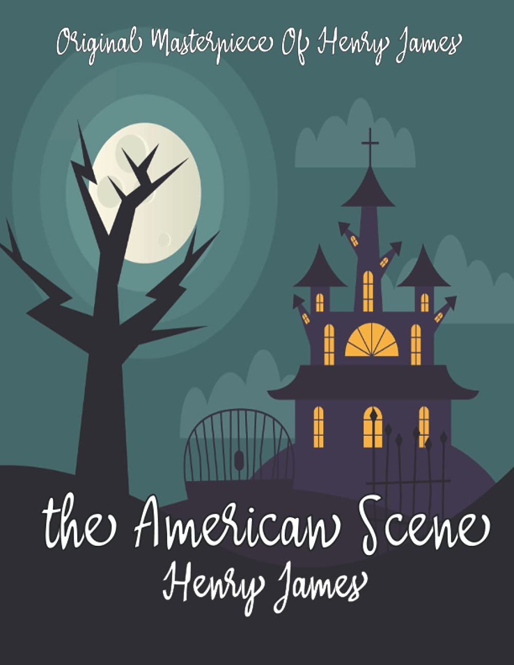 The American Scene By Henry James Annotated.